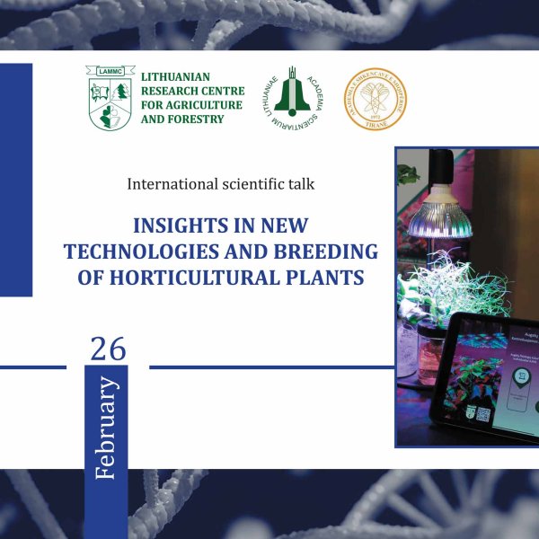 International scientific talk INSIGHTS IN NEW TECHNOLOGIES AND BREEDING OF HORTICULTURAL PLANTS